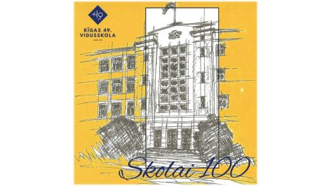 SKOLAS 100. JUBILEJA
